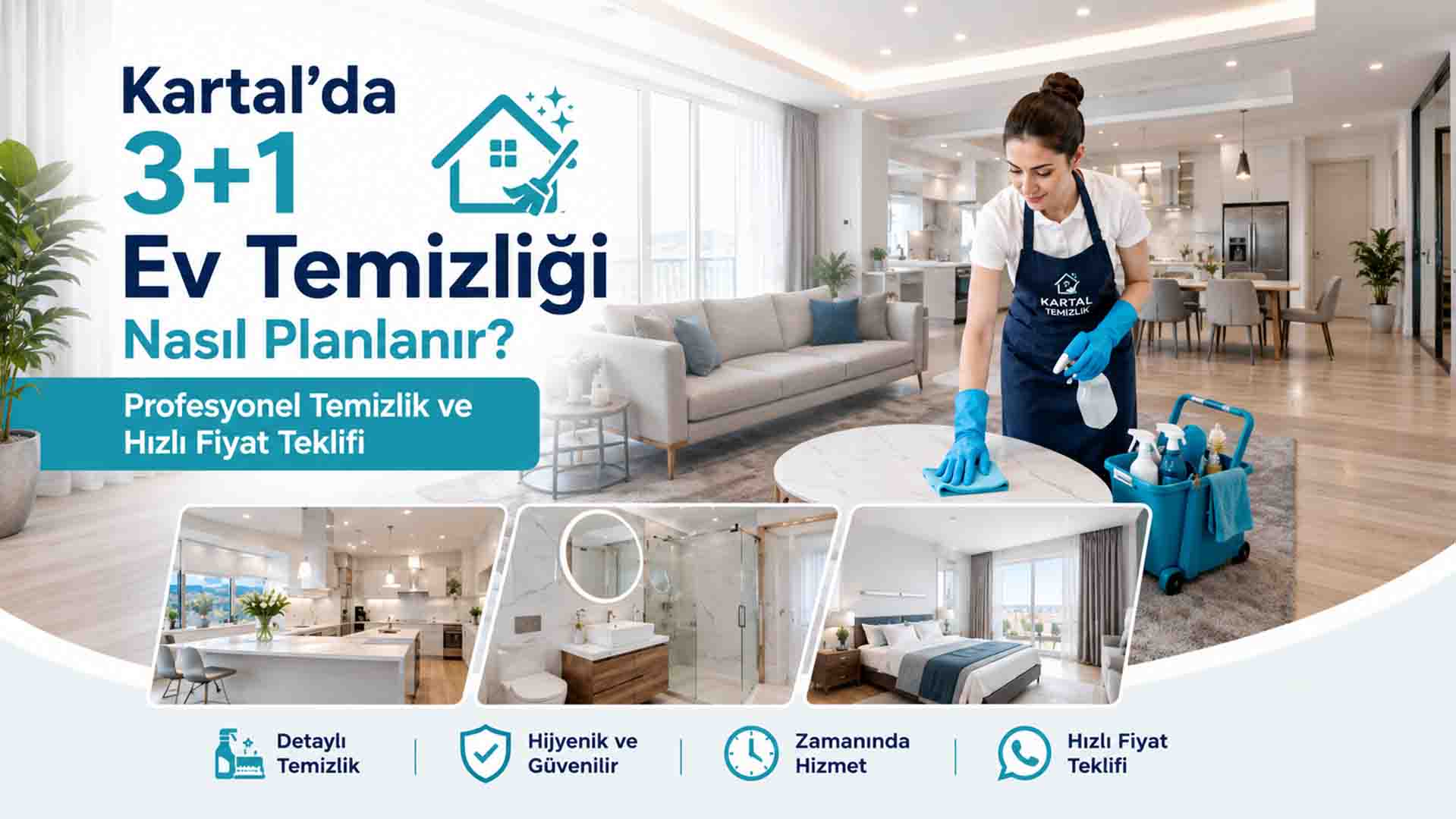 Kartal’da 3+1 Ev Temizliği Nasıl Planlanır?