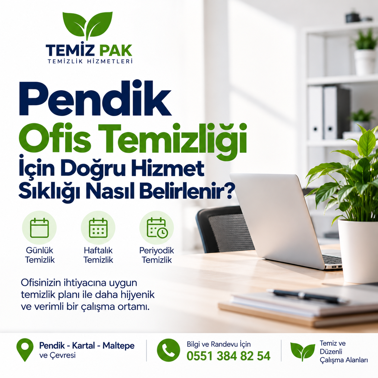 Pendik ofis temizliği